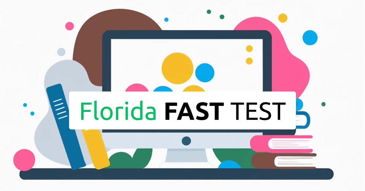 What is Florida FAST Test