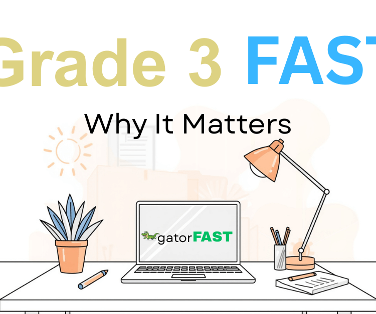 Why Grade 3 FAST Test